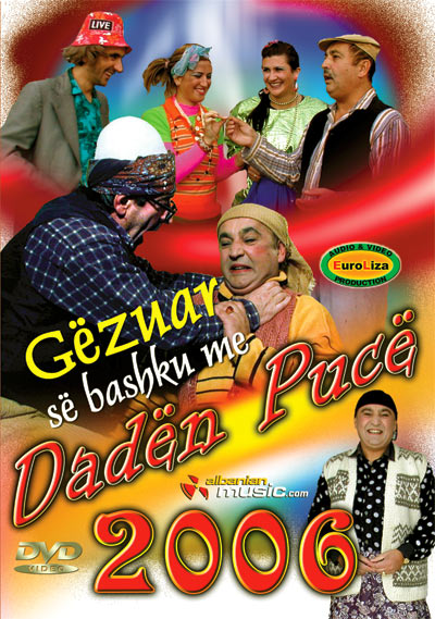 2006 - G�zuar S� Bashku Me Dad�n Puc�