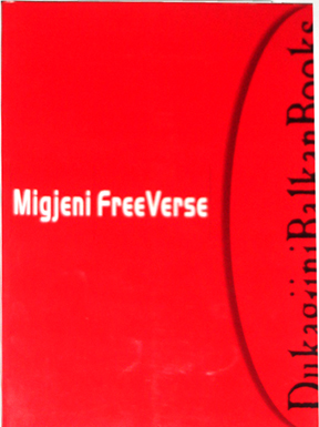 Migjeni: FREE VERSE (VARGJET E LIRA)