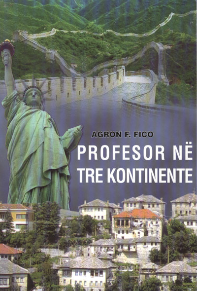Agron Fico: PROFESOR NE TRI KONTINENTE