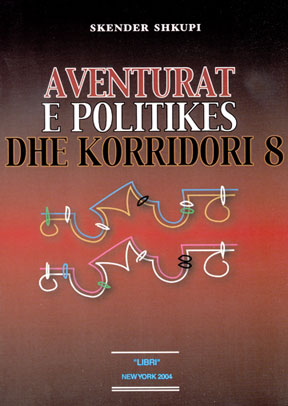Avenuturat e Politikes dhe Korridori 8