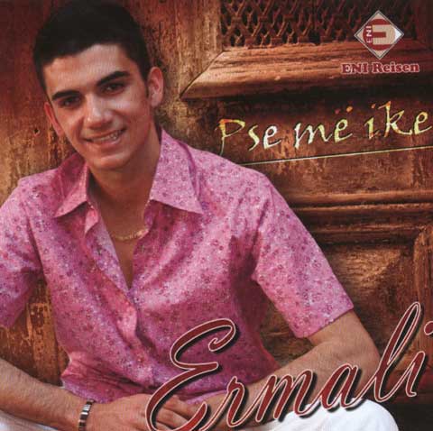 Ermali - Pse m� ike