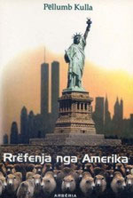 Rrefenja nga Amerika: Pellumb KULLA